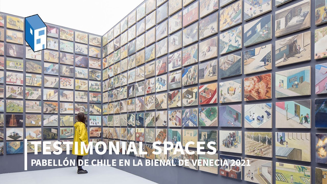 Testimonial Spaces, el pabellón de Chile en la Bienal de Venecia 2021