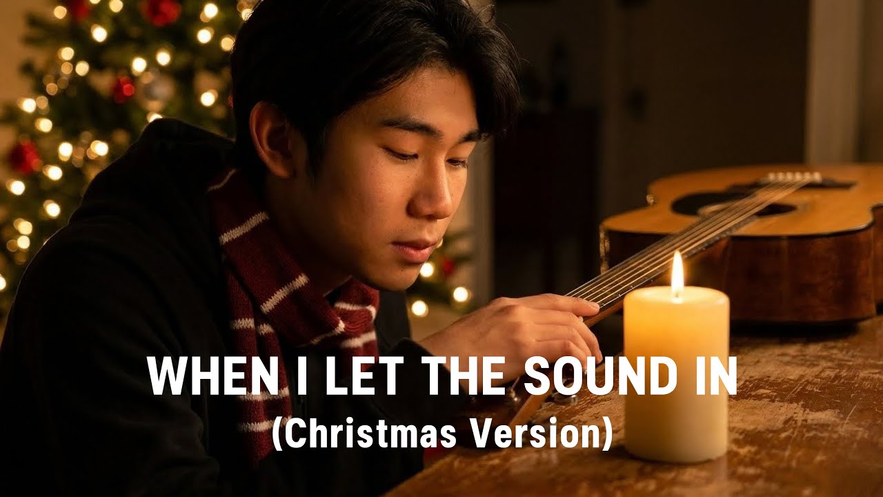 When I Let the Sound In (Christmas Version) – A Heartfelt Holiday Story Through Music 🎄✨
