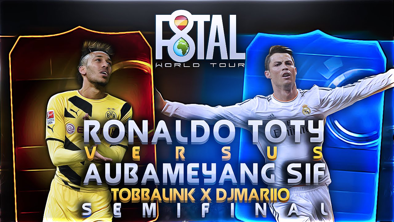 F8TAL SEMIFINAL VS DJMARIO | | FUT 15 | | AUBAMEYANG SIF VS RONALDO TOTY