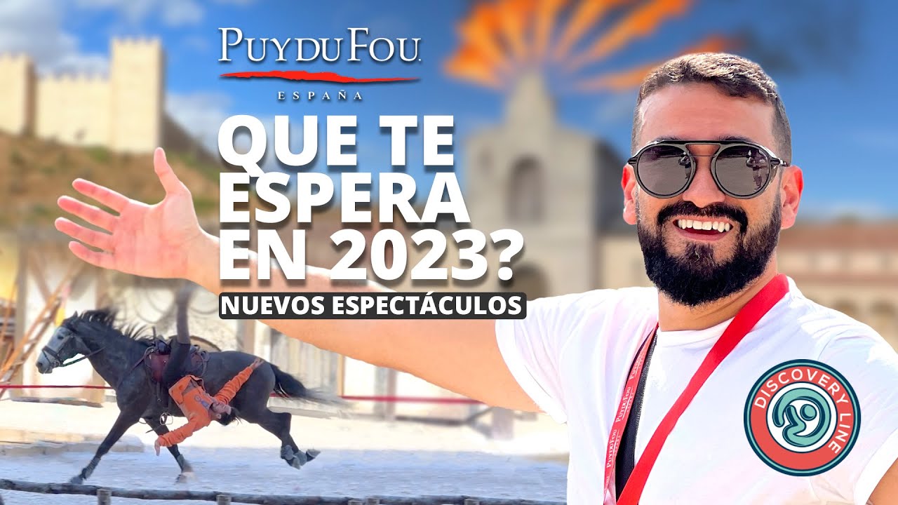 🟡 ¿Qué te espera en Puy du Fou España 2023? NUEVOS ESPECTÁCULOS