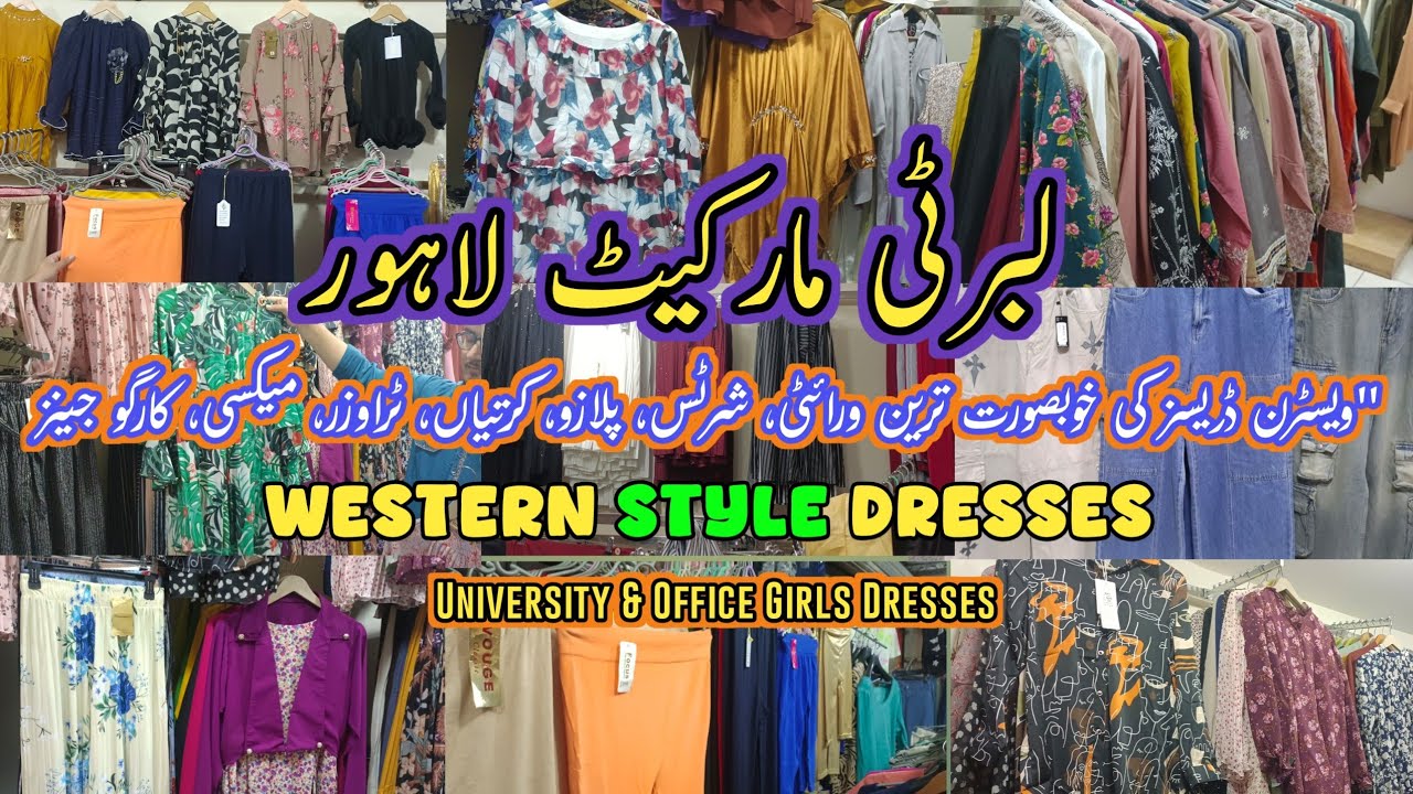 Liberty Market Lahore| Western Style Outfits for University & Office Going Girls | Affordable Prices