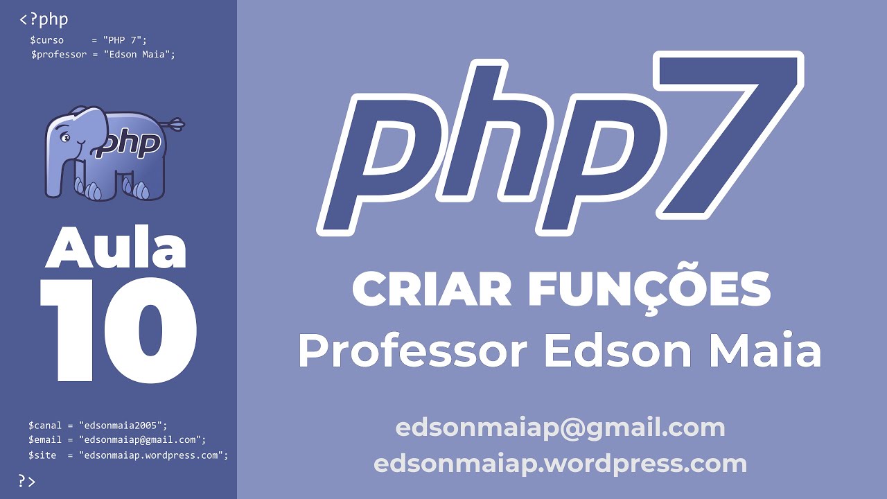 Curso de PHP 7 Aula 10 Criar funções no PHP