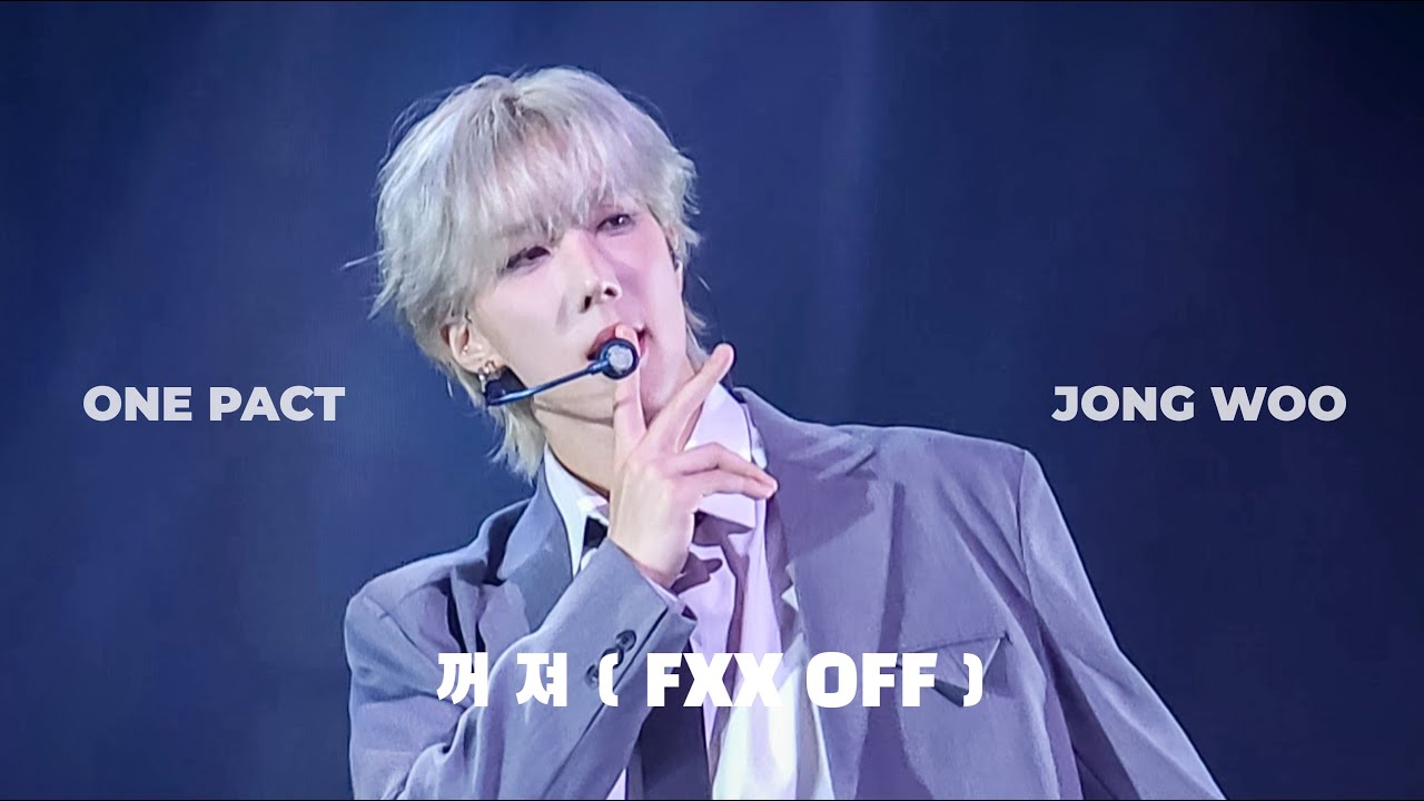 241006 ONE PACT(원팩트) 종우 '꺼져(FXX OFF)' 직캠 (JONG WOO focus)