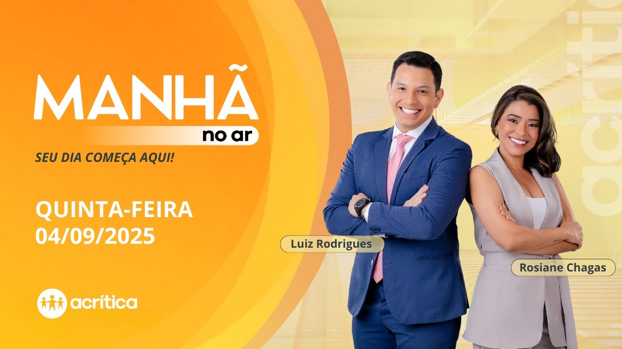 MANH&Atilde; NO AR | AO VIVO | 04/09/2025