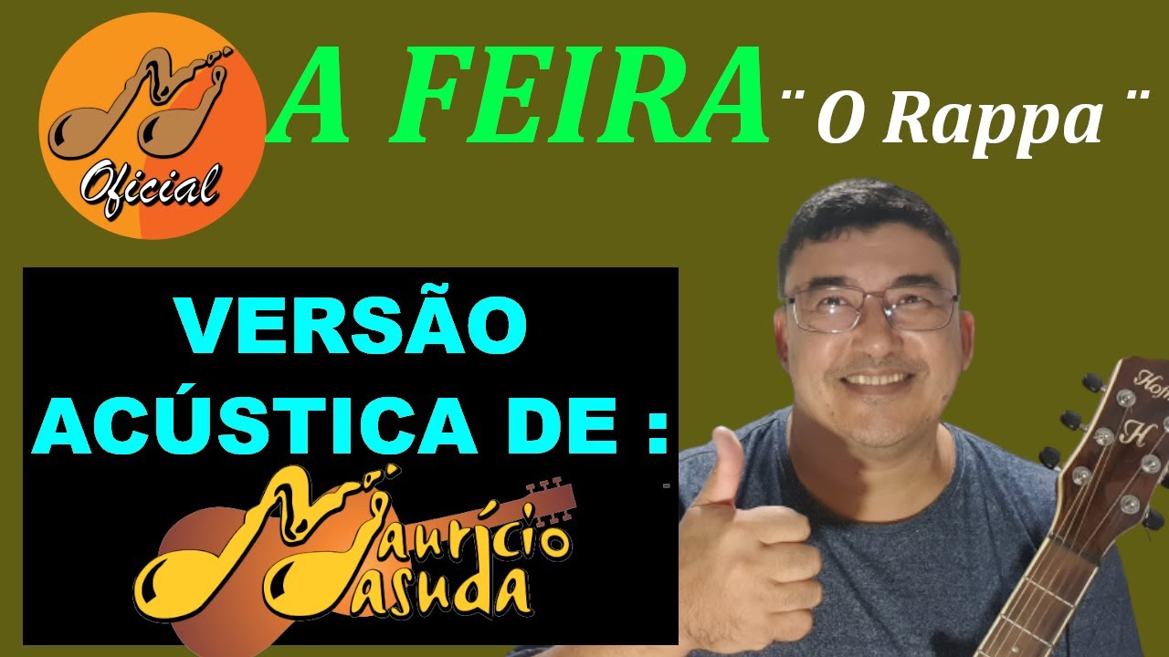 A Feira - O Rappa ( Versão Acústica de Mauricio Masuda ) 06/12/2021