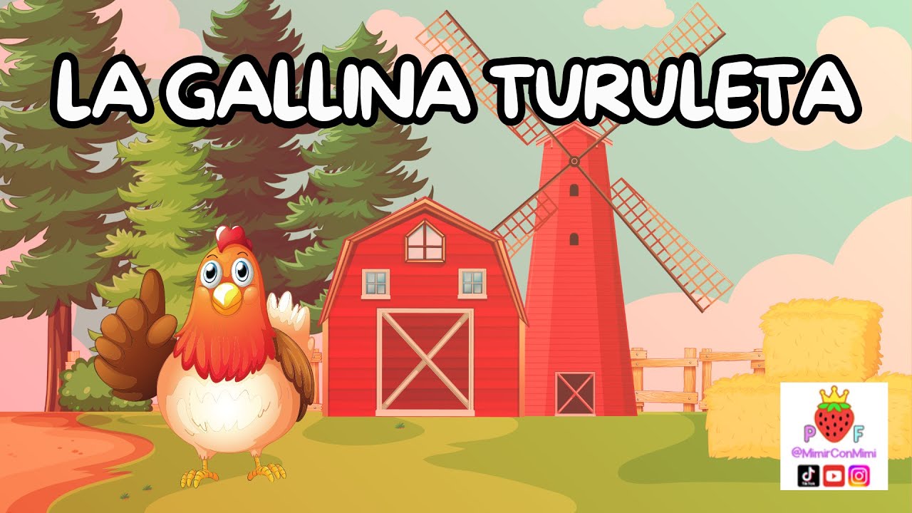 Canción para niños - LA GALLINA TURULETA
