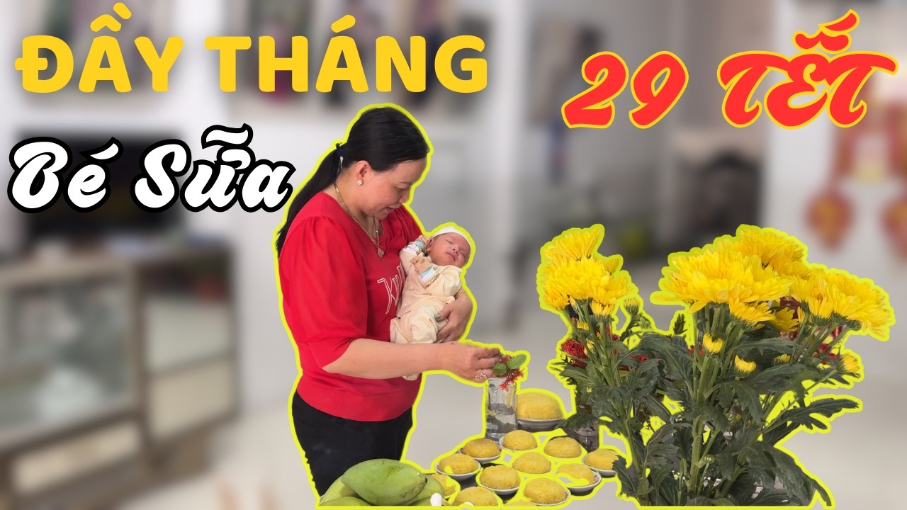 Làm đầy tháng cho Sữa ngay 29 TẾT. Gia đình sum vầy bên nhau những ngày cuối năm.