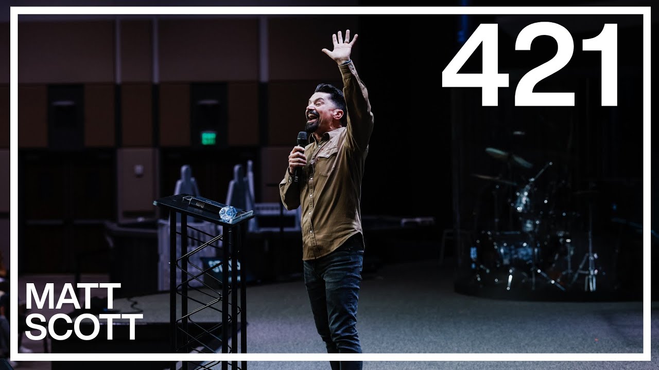 WEEK 421 | PASTOR MATT SCOTT | FINAL ALIGNMENT