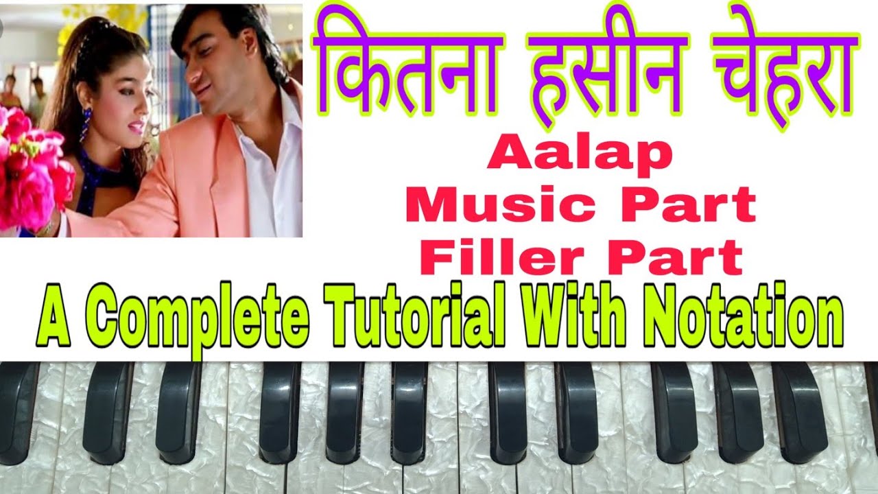 Kitna Haseen Chehra | कितना हसीन चेहरा | Dilwale Song | On Harmonium | Tutorial With Notation ||