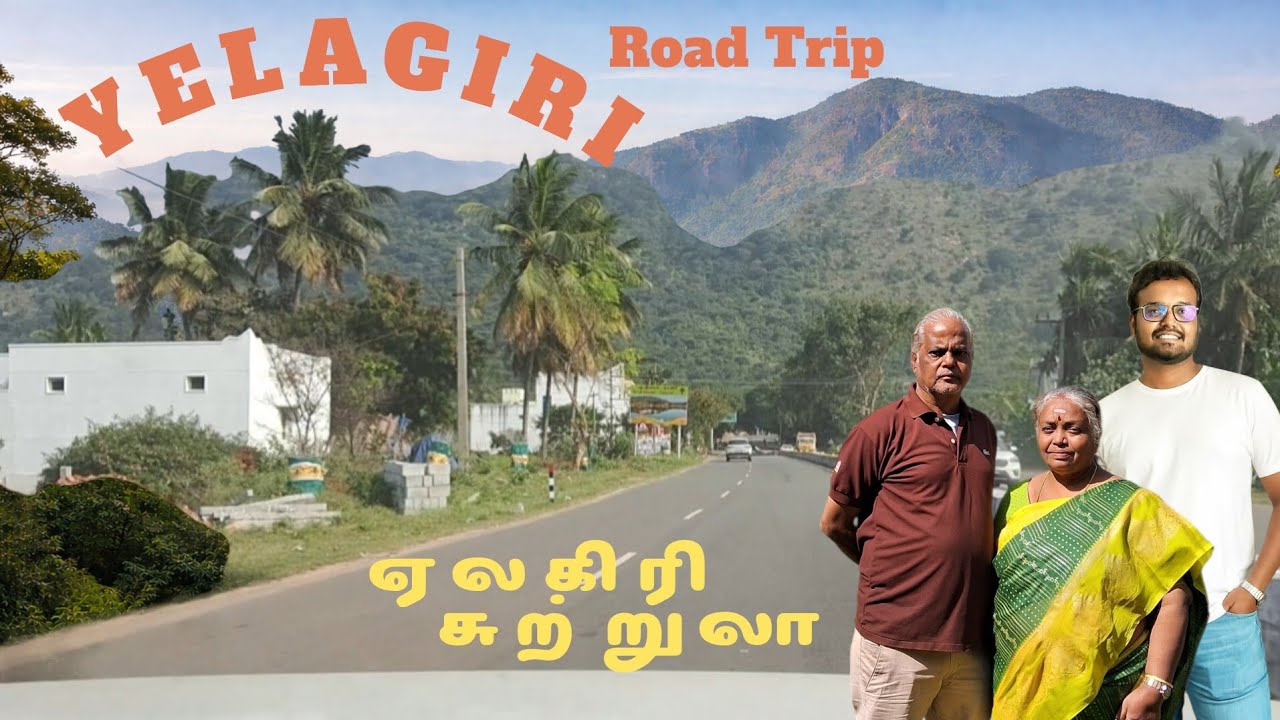 Salem to Yelagiri & Back to Chennai | 350kms+ | Road Trip in Car 🚗 | ஏலகிரி | Family Vacation 