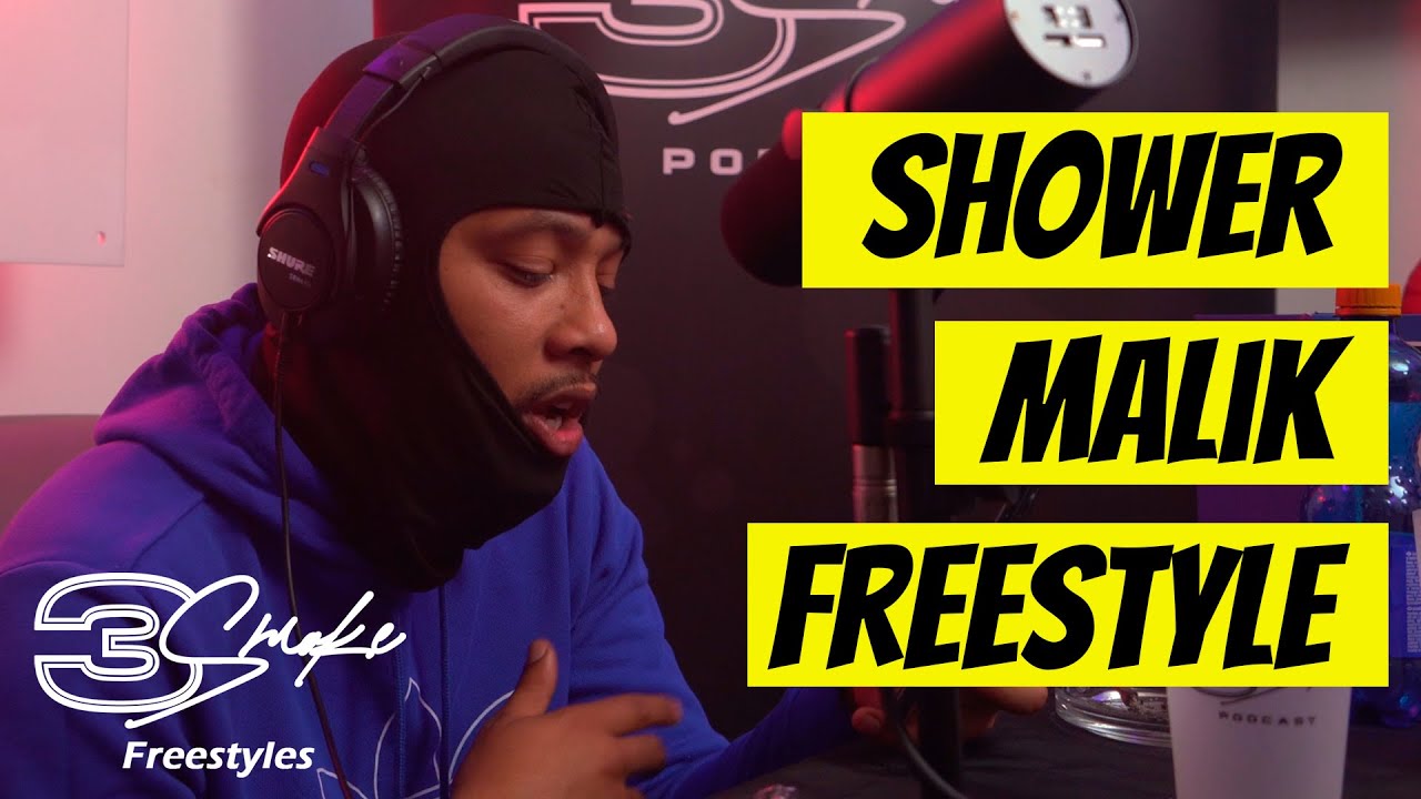 Shower Malik - 3Smoke Freestyle