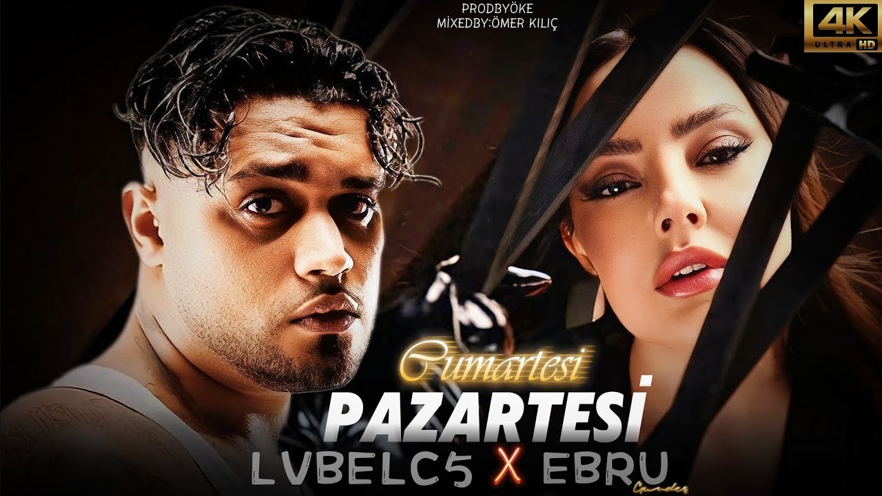 Ebru G&uuml;ndeş ft. Lvbelc5 - pazartesi - cumartesi (Arabesk version) - prodby&ouml;ke