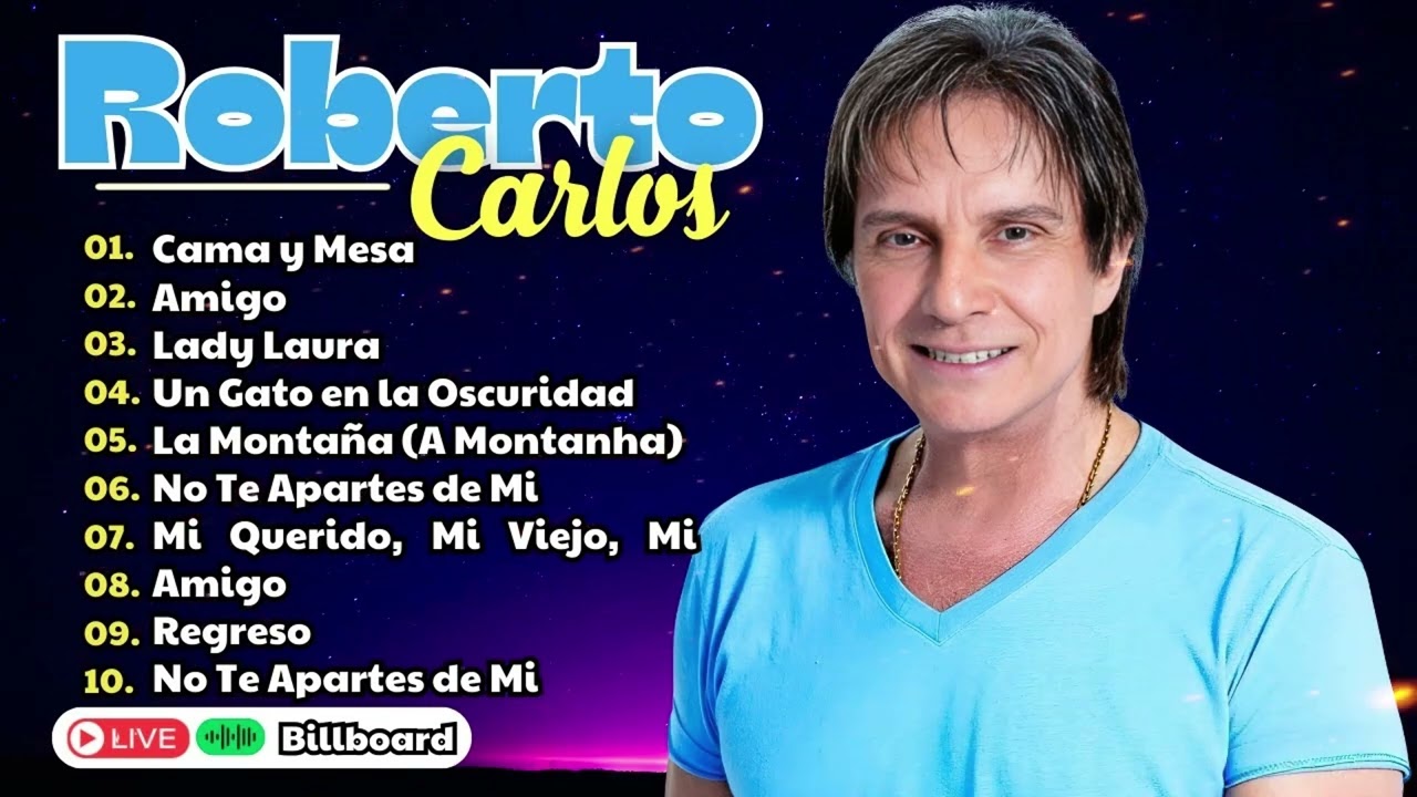 Roberto Carlos 💖 Greatest Hits 2025 | Timeless Latin Ballads You&rsquo;ll Never Forget