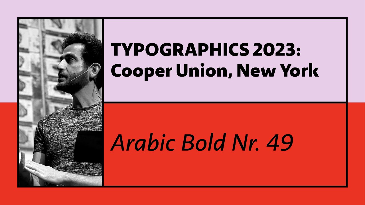 Typographics / New York 2023 / Arabic Bold Nr. 49