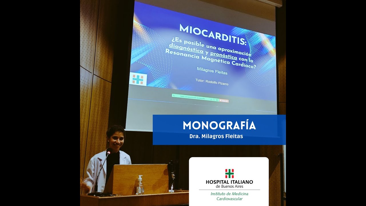 Miocarditis y Resonancia Magnética Cardíaca - MONOGRAFÍA por la Dra. Milagros Fleitas