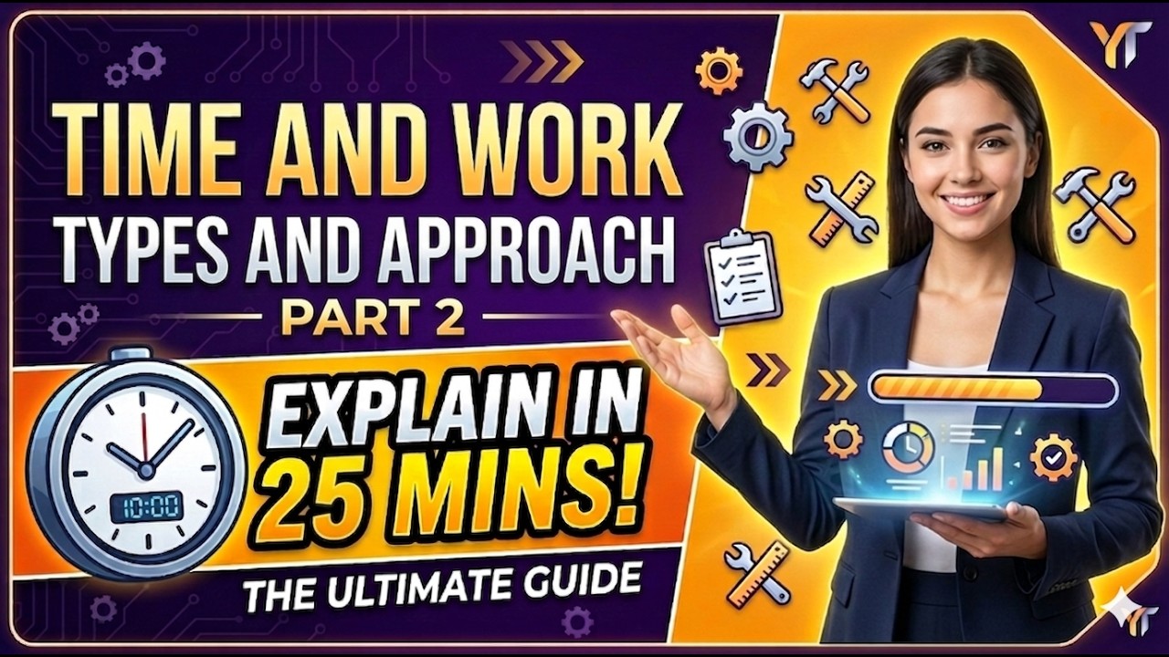Time & Work -2 Explained in 25 Mins! ⏱️#TimeAndWork #AptitudeTricks #competitiveexams #mathshortcuts