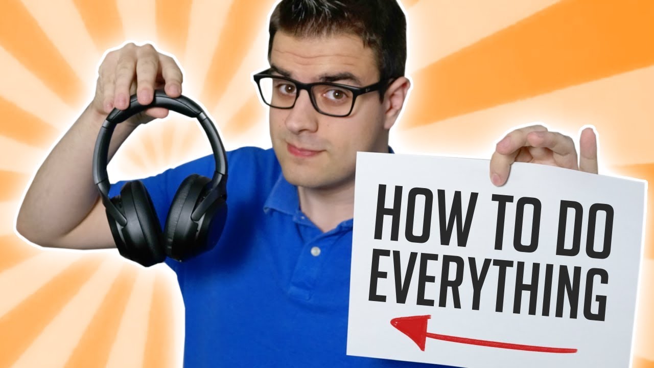 Sony WH-1000xm3 | Как всё сделать (обязательно к просмотру перед покупкой!)