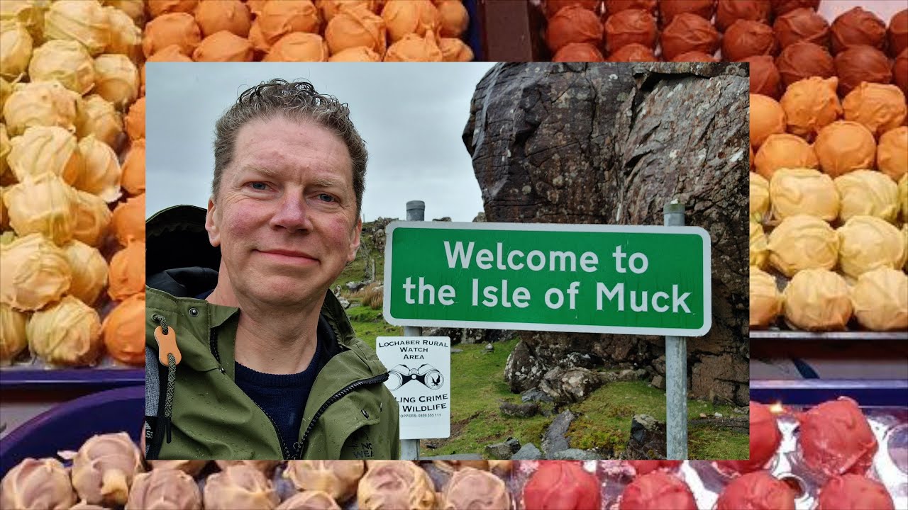 Where there's Muck there's Chocolate! - A Short & Sweet Visit to the Isle of Muck (Eilean nam Muc)