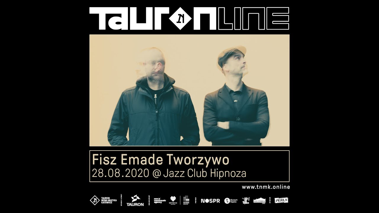 Fisz Emade Tworzywo live @TNMKonline 28.08.2020