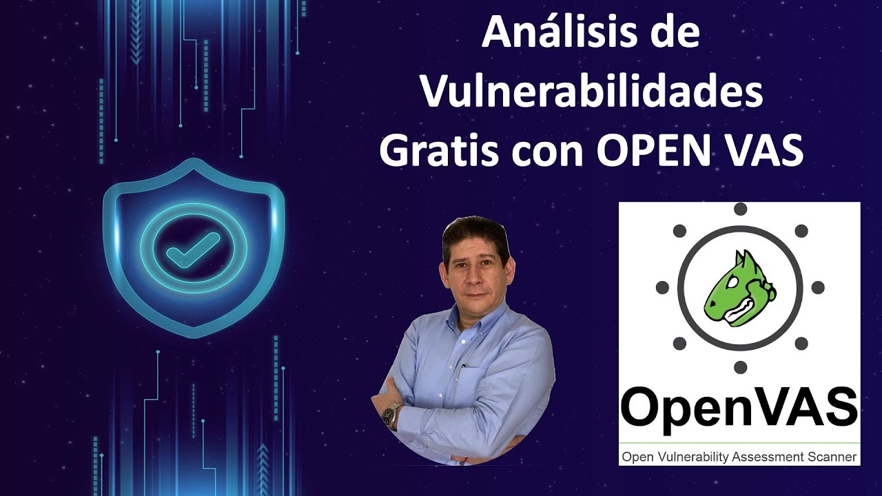 Detecta tus vulnerabilidades gratis con #OpenVas