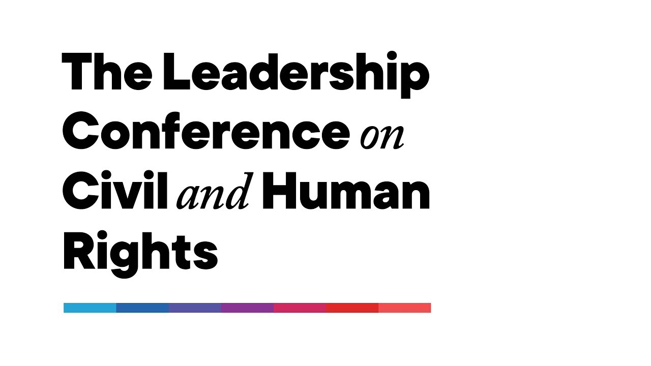 The Leadership Conference on Civil and Human Rights #WeAreDemocracy2019 Conference
