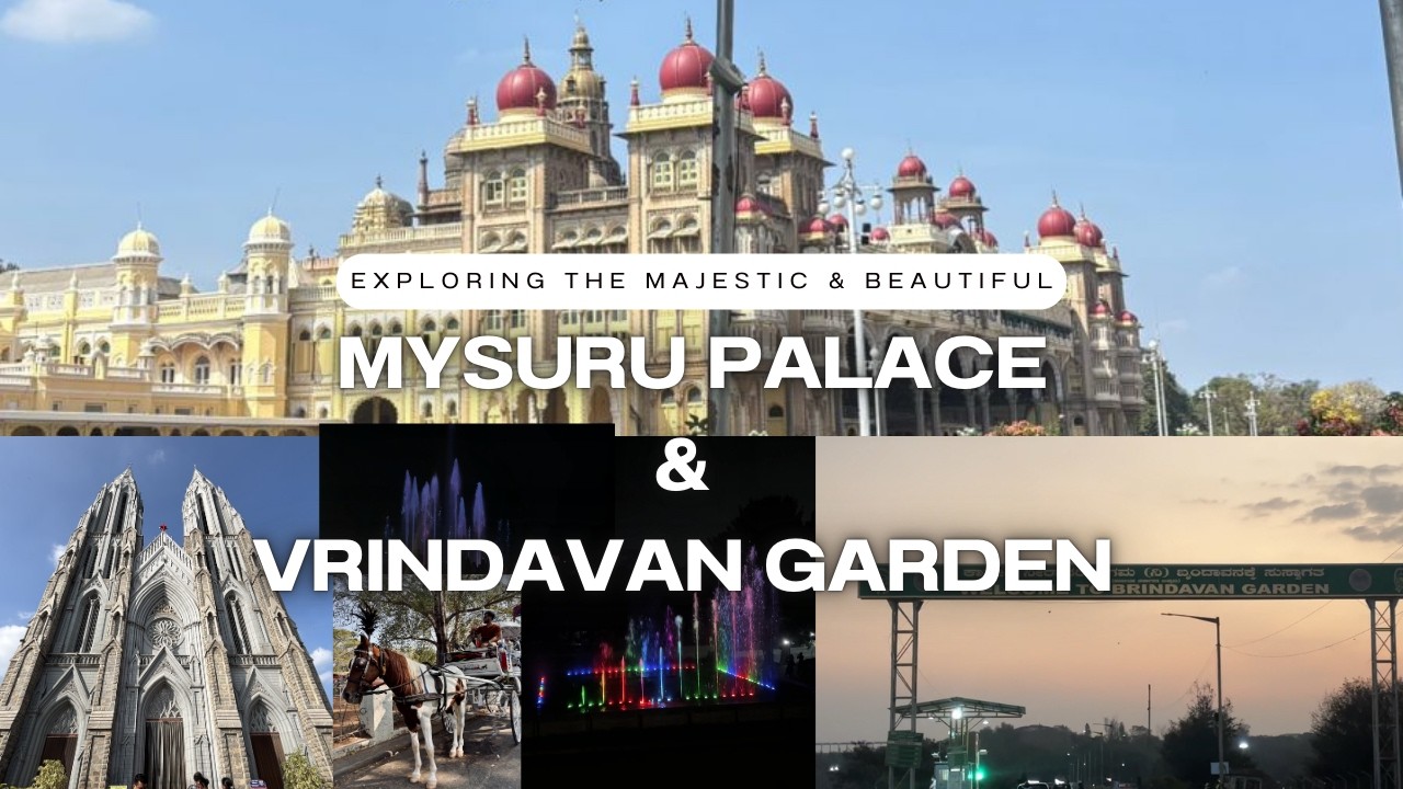 Best Things to do in Mysore: Royal Baggi Ride & Musical Fountain in Brindavan Garden 👑🏰