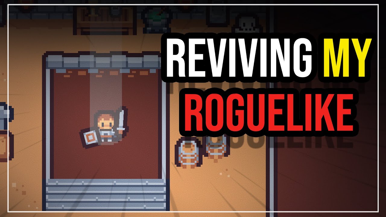 Returning my Roguelike back to Full Development - Devlog