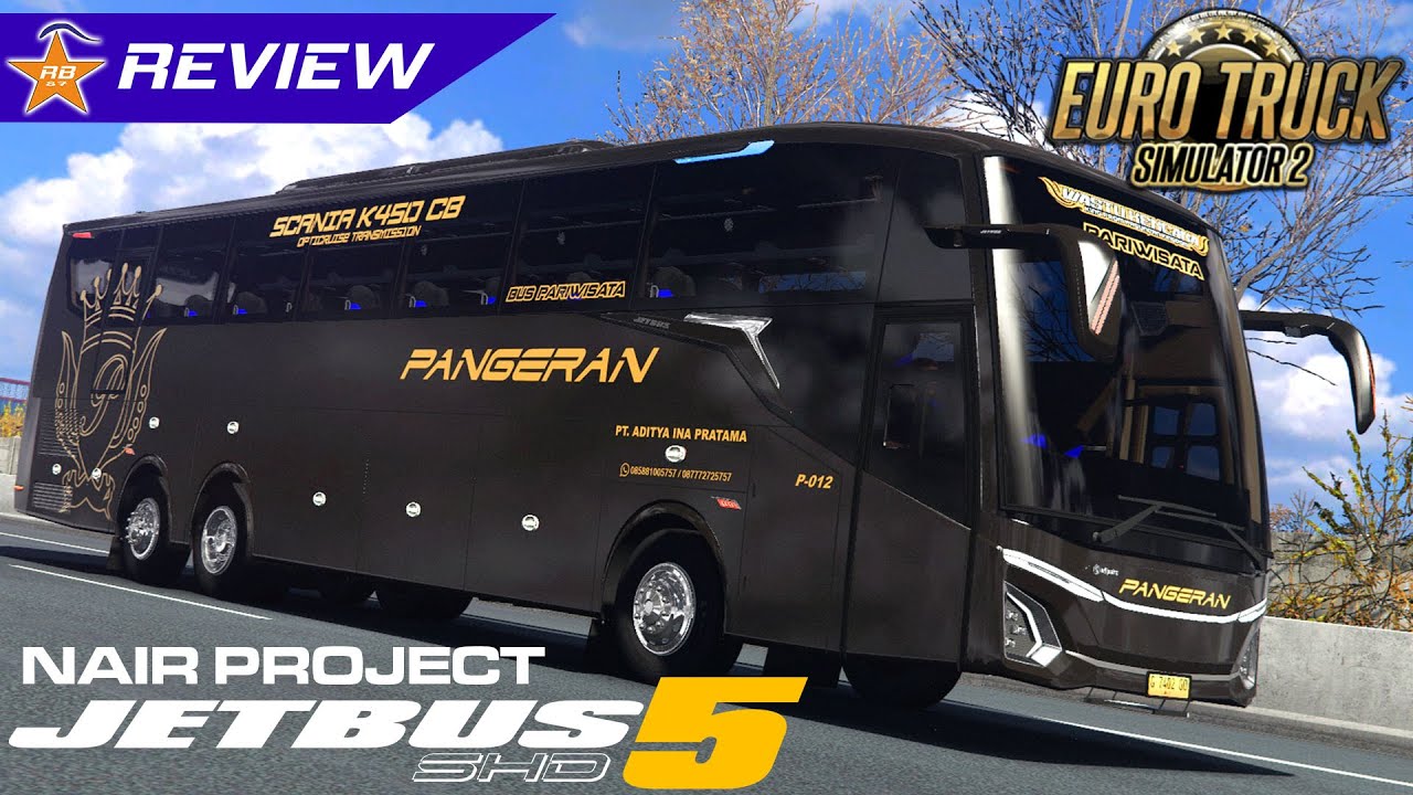 JB5 SPESIAL VARIAN TRONTON (SCANIA K410CB) | MOD JETBUS 5 PACK BY NAIR PROJECT | Review Mod ETS 2
