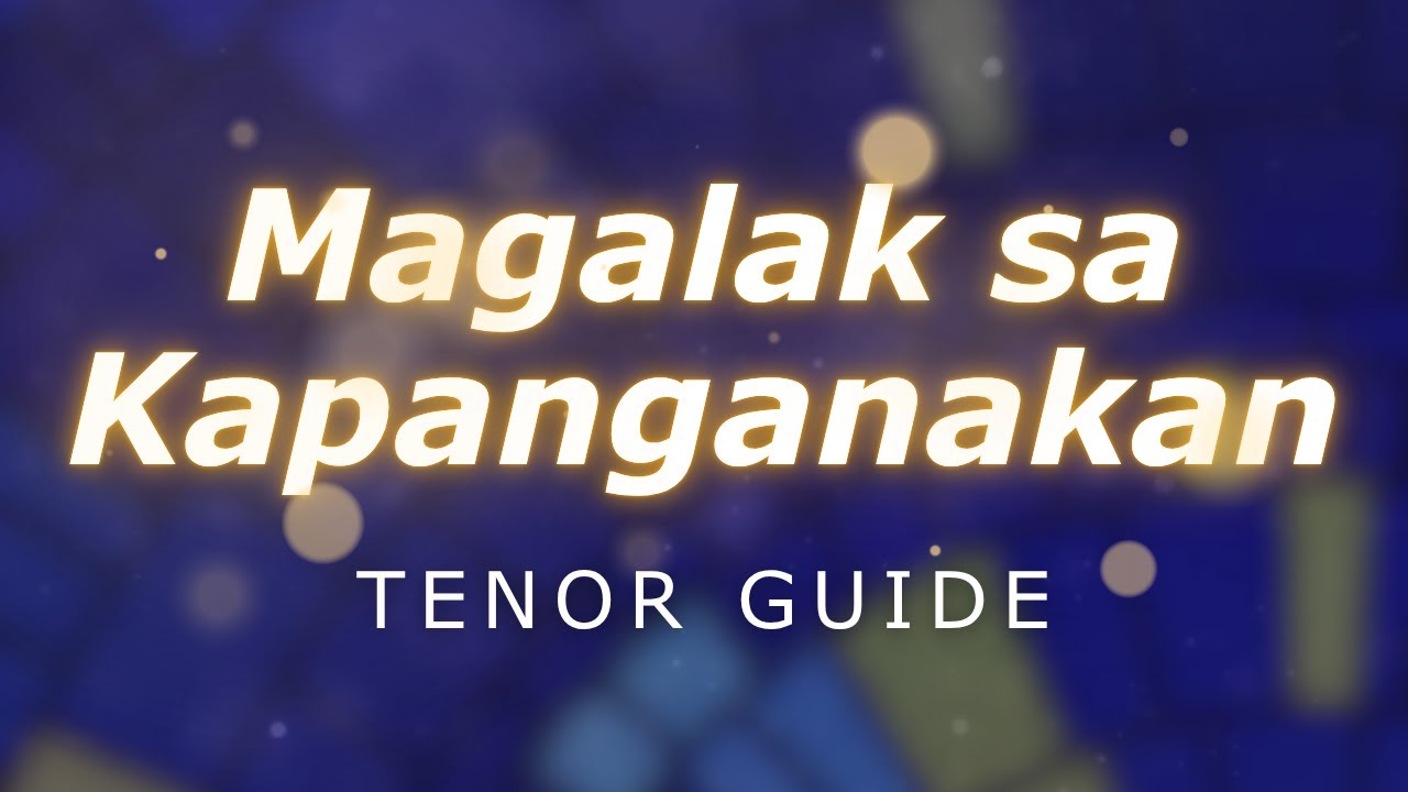 Magalak Sa Kapanganakan - TENOR Voice Guide | Hangad Music Ministry