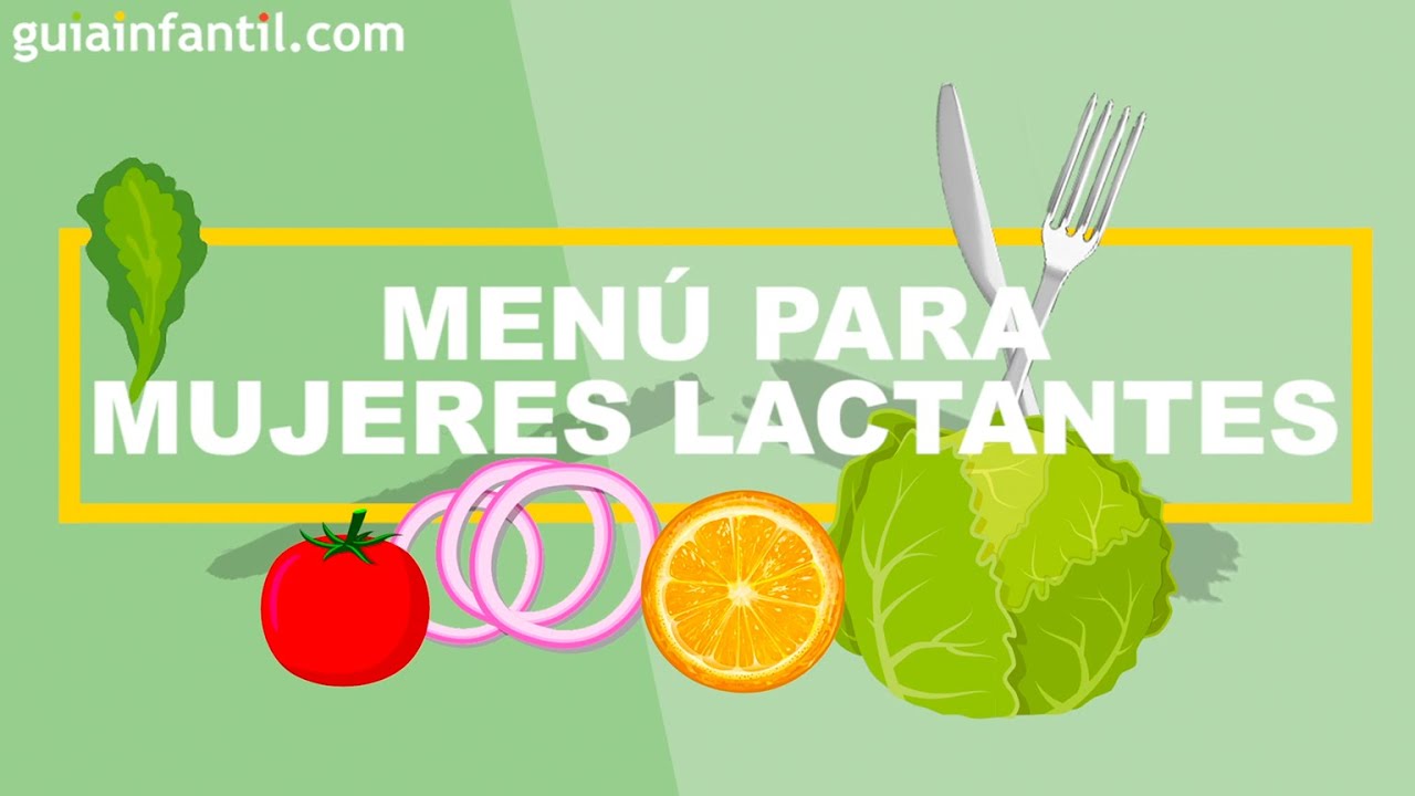MENÚ saludable para MADRES LACTANTES  🍏 Alimentación ideal de la mujer durante la lactancia materna