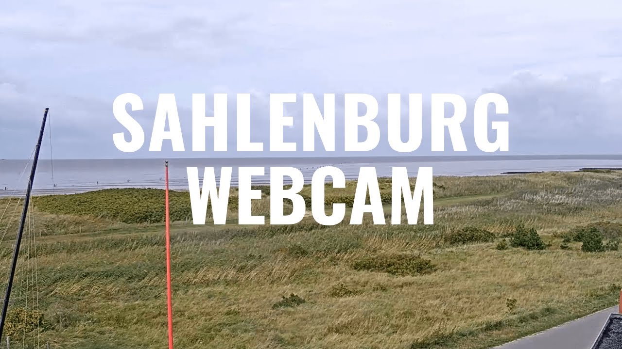 🔴 Cuxhaven Sahlenburg Live – Webcam mit Blick auf das Wattenmeer | Nordseeheilbad Cuxhaven