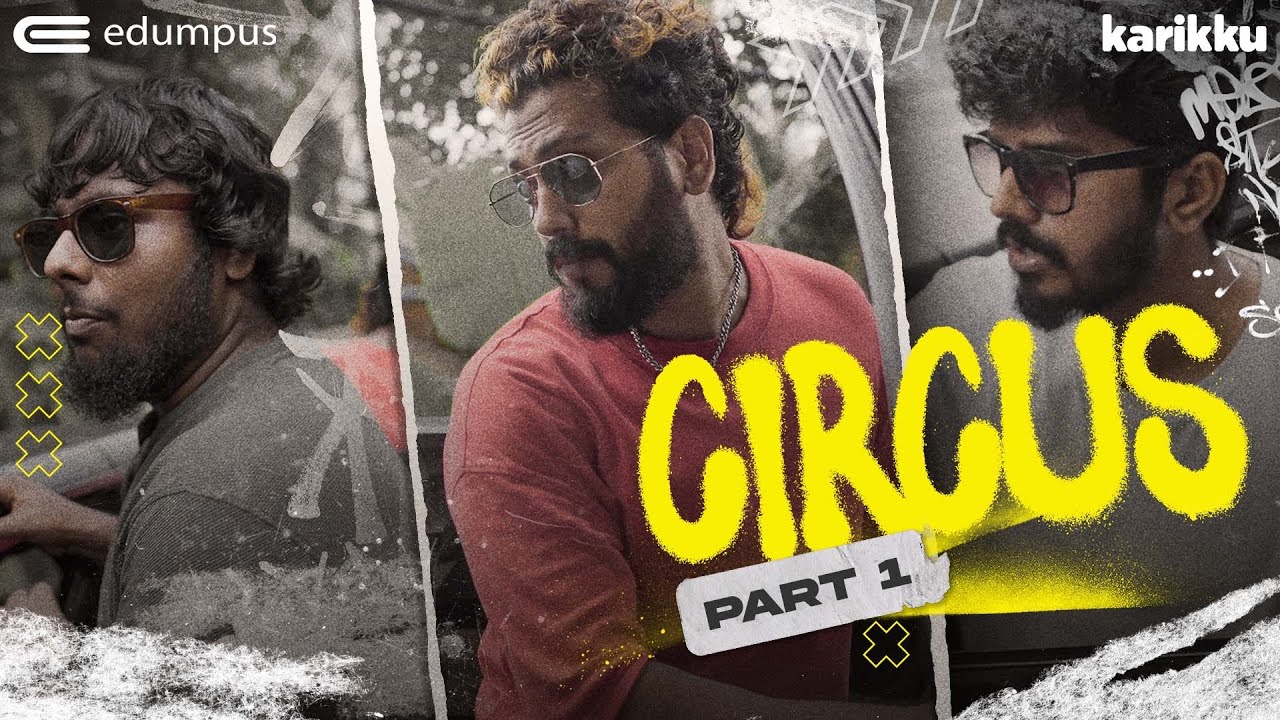 CIRCUS | Part 1 | Karikku | Comedy