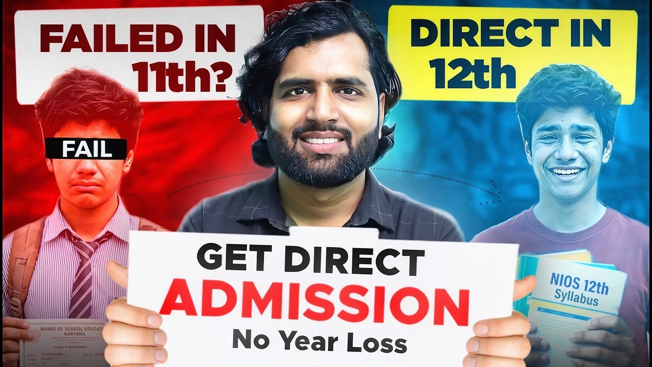 CBSE 11th Failed? How to get Direct 12th Admission in NIOS Board | Step-by-Step Process