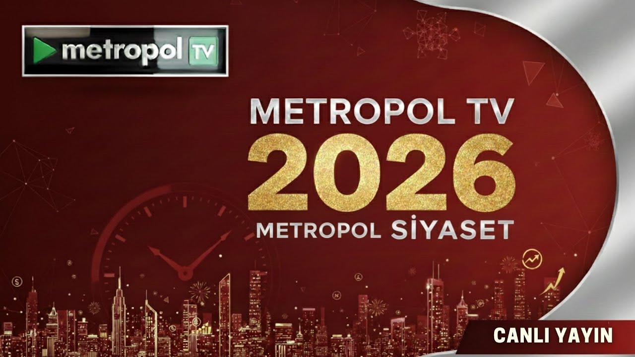 2026 YENİ YIL PROGRAMI SİYASET #metropoltv #canlı #2026