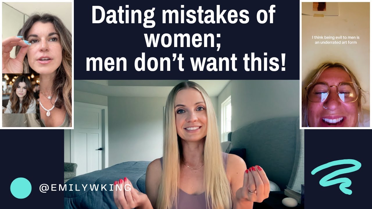 Dating mistakes that are keeping women single; men don't want this!!