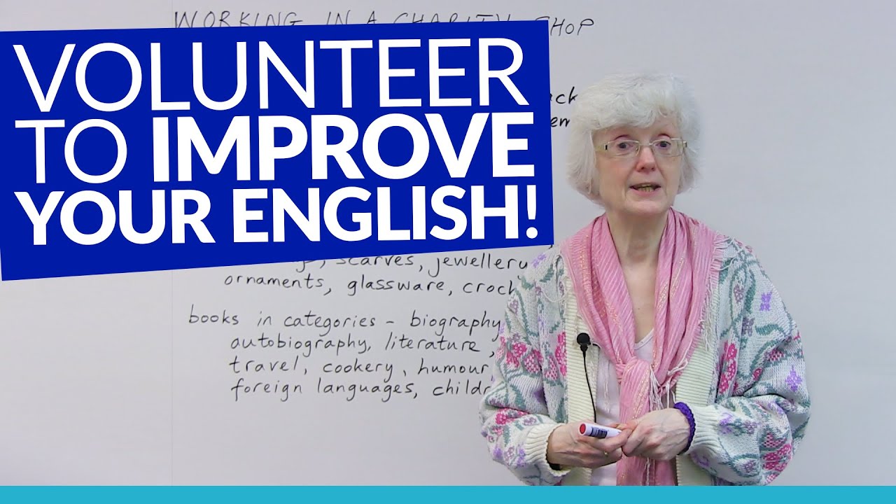 Improve your English by working in a charity shop