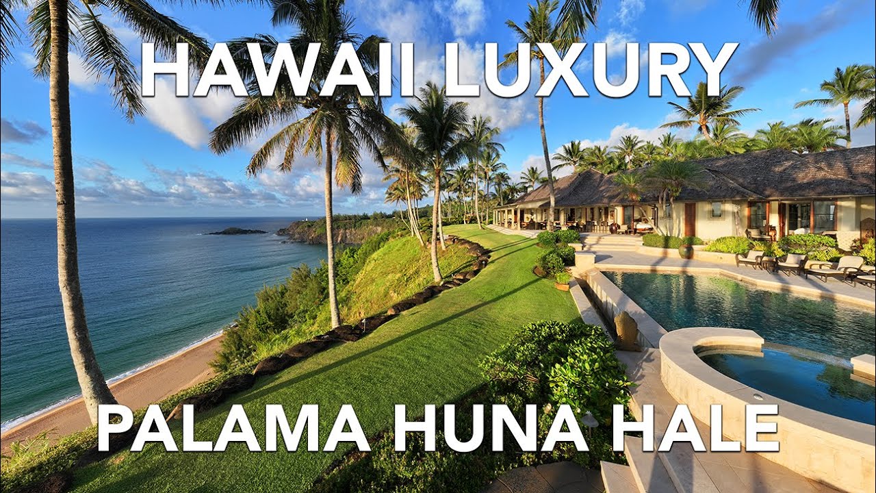 Luxury Property Tour In Hawaii - PALAMA HUNA HALE