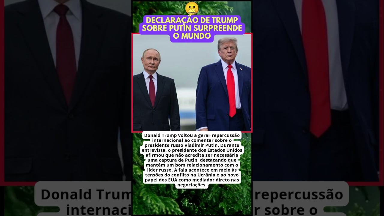 TRUMP FALA EM PUTIN E DIZ QUE CAPTURA “NÃO SERÁ NECESSÁRIA”