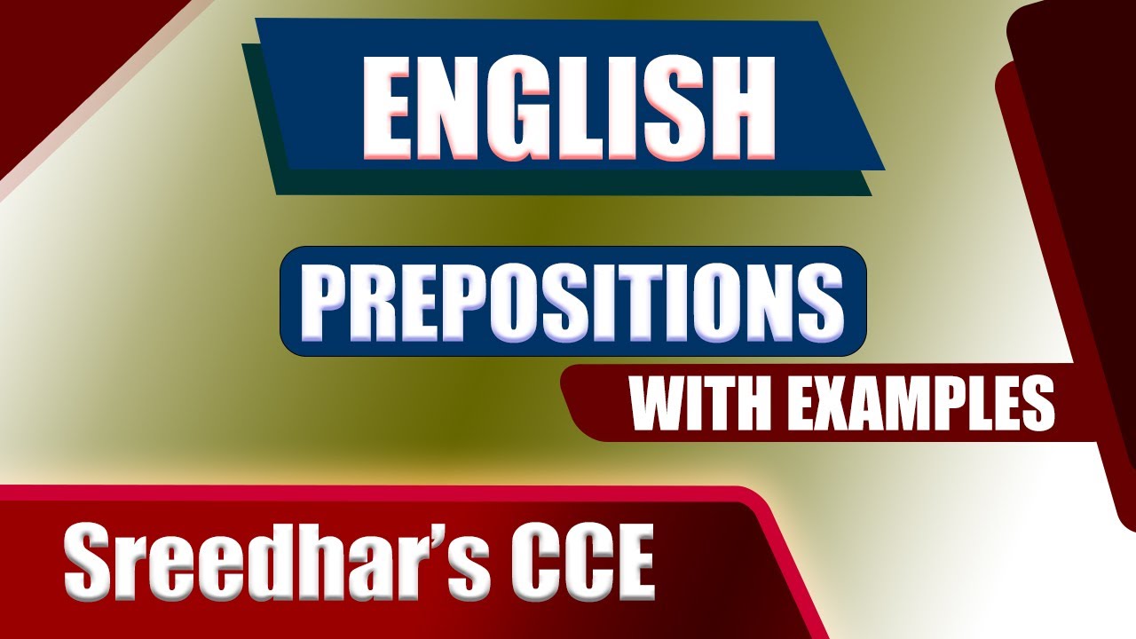 Prepositions in English Grammar With Examples | English Classes in Telugu For All Competitive Exams