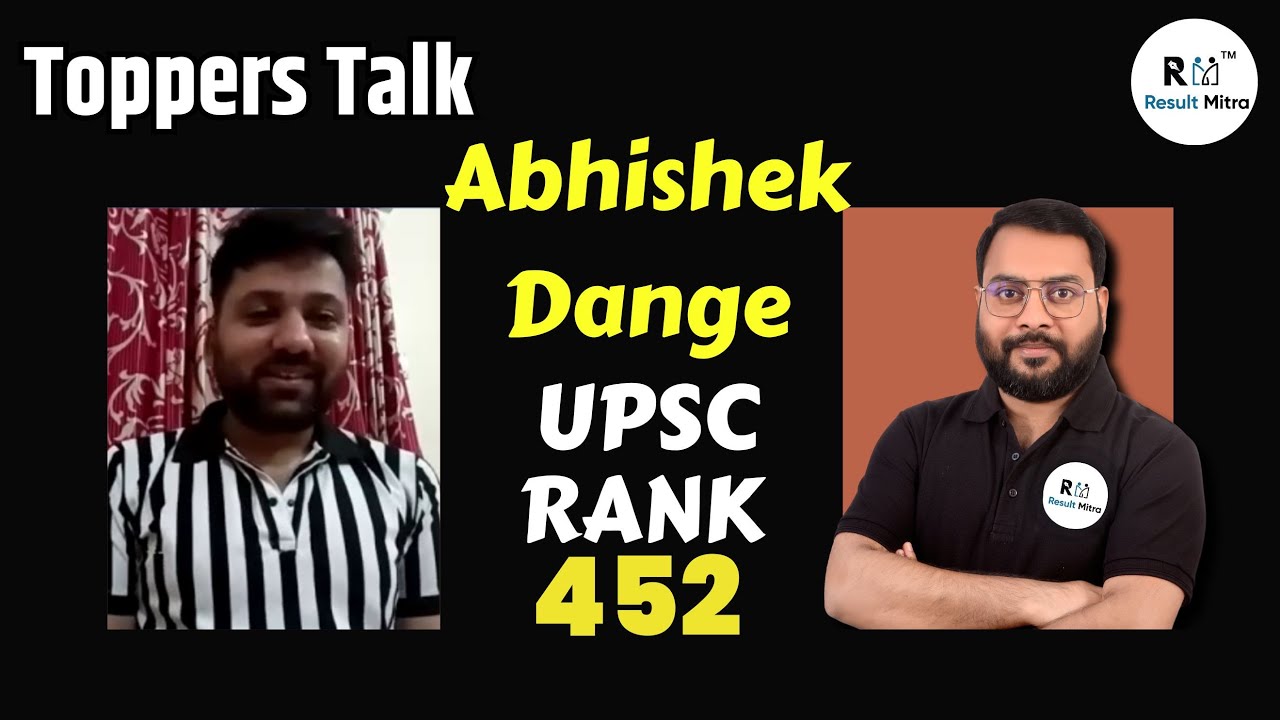 Topper Talk | Ahbishek Dange | UPSC Rank 452 | UPSC Topper 2023 | Sunil Verma sir