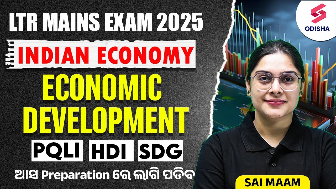 INDIAN ECONOMY for OSSC LTR Mains Exam | Economic Development Indicators | LTR Mains by Sai Ma'am