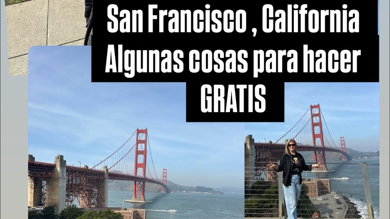 Viaje a San Francisco California que hacer gratis en esta ciudad .