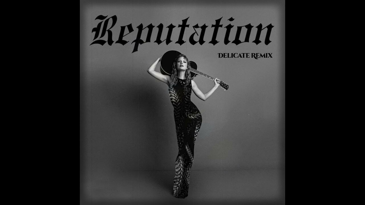 Taylor Swift Delicate - Remix