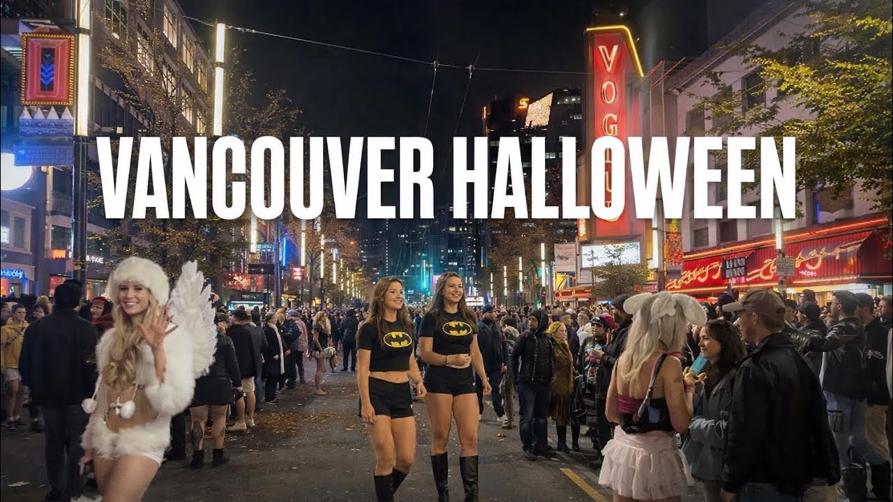 DOWNTOWN VANCOUVER HALLOWEEN 2025 