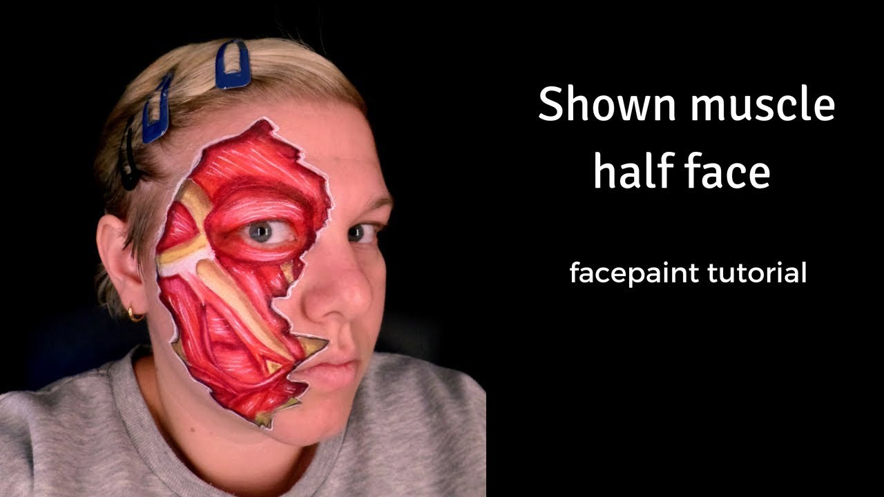 Face paint tutorial Muscles shown half face