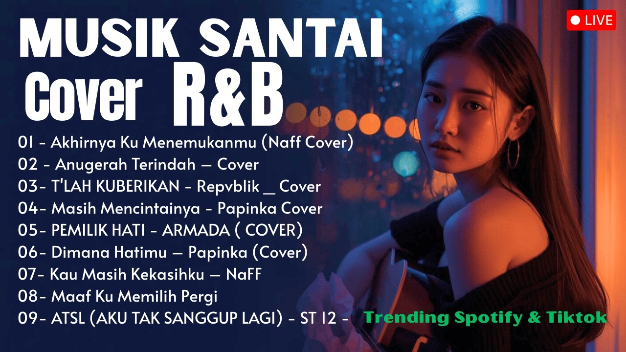 🔥 R&B Ini Kayak Ngobrol Malam Sama Diri Sendiri | Lagu Santai Spotify Dan Tiktok