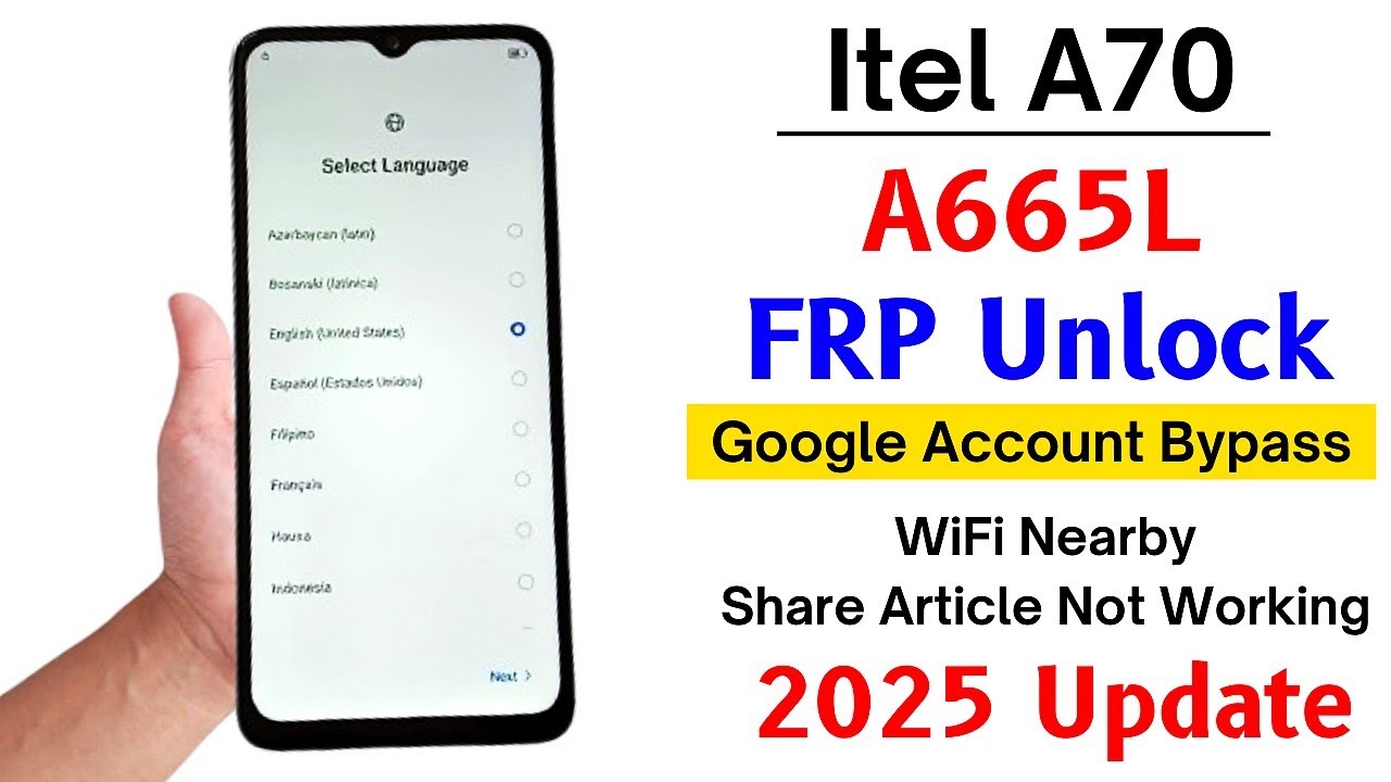 Itel A70 (A665L) FRP Bypass Without PC 2025 - WiFi Nearby Share Article Not Working Android 13