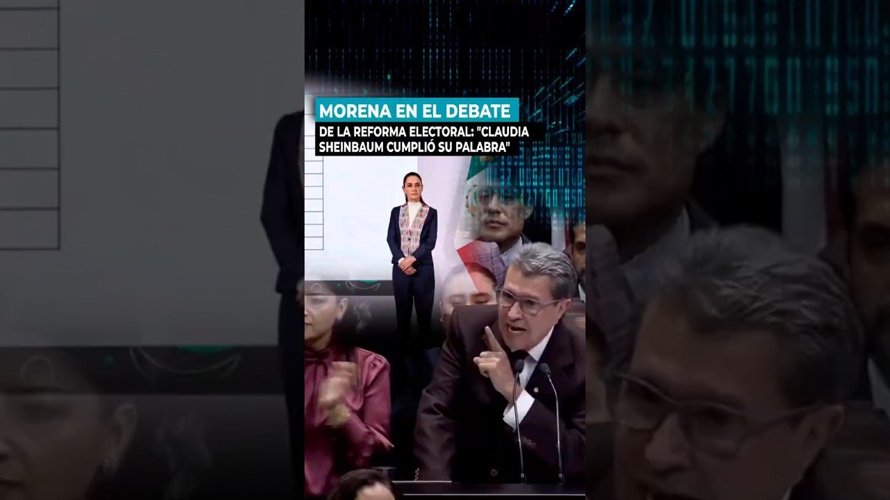 ⚖️🇲🇽 Morena defiende reforma electoral y asegura que Sheinbaum &ldquo;cumpli&oacute; su palabra&rdquo;