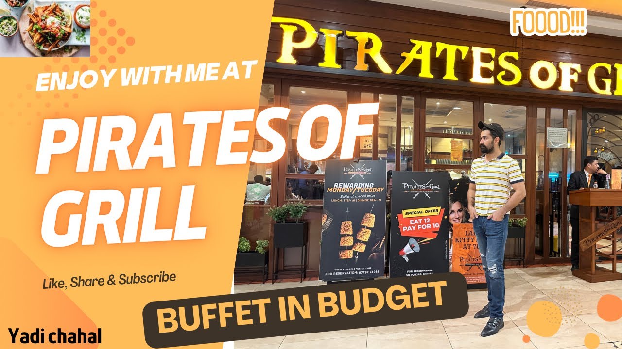 BEST BUFFET IN CHANDIGARH | PIRATES OF GRILL REAL REVIEW | bitesandbackpacks