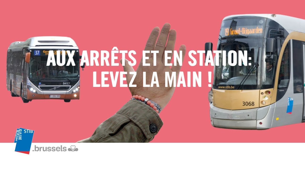 ✋ STIB - Levez la main pour que le bus ou le tram s'arrête ! | Bruxelles | Bus | Tram